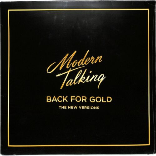 Modern Talking - Back For Gold - New Versions EU NEW
