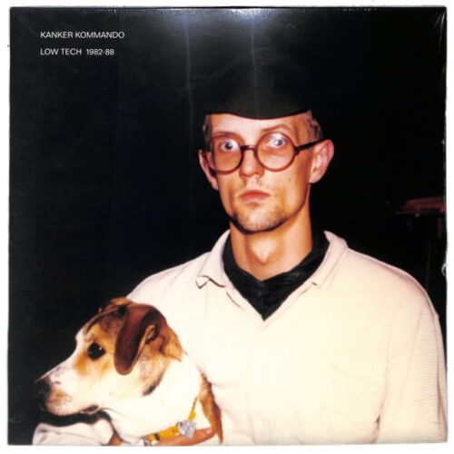 Kanker Kommando - Low Tech 1982-88 EU NEW