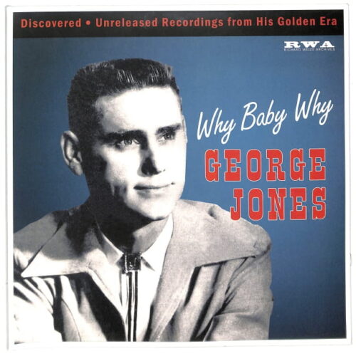 George Jones - Why Baby Why 10" EU NEW