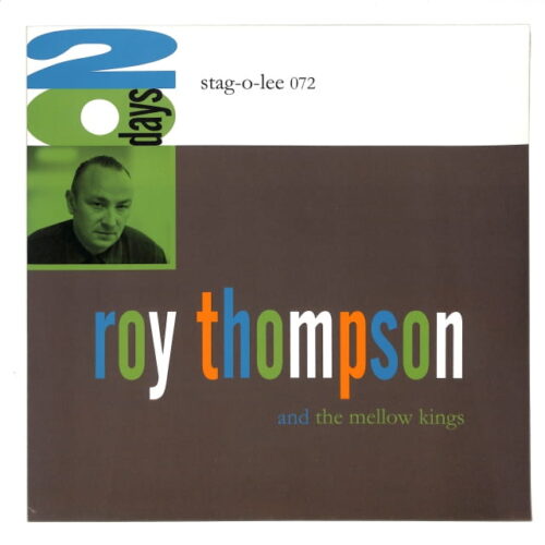 Roy Thompson Mellow Kings - 20 Days EU NEW