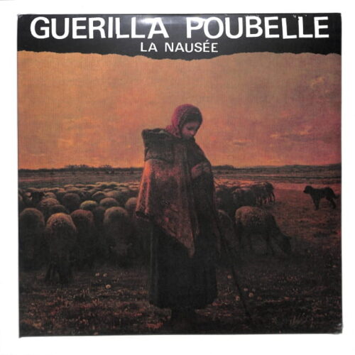 Guerilla Poubelle - La Nausee EU NEW