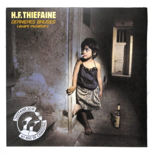 H.F. Thiefaine - Dernieres Balises EU NEW