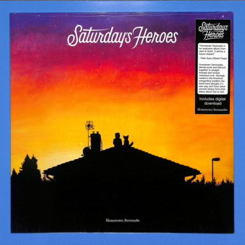 Saturday's Heroes - Hometown Serenade EU NEW