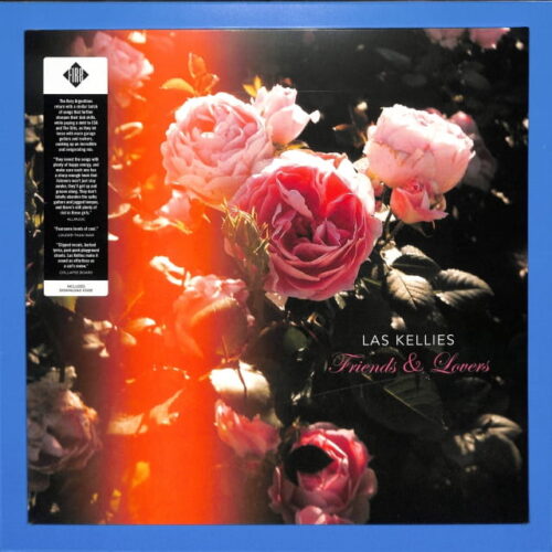 Las Kellies - Friends & Lovers NEW
