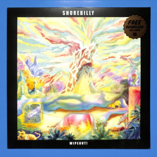 Shorebilly - Wipe Out! EP EU NEW