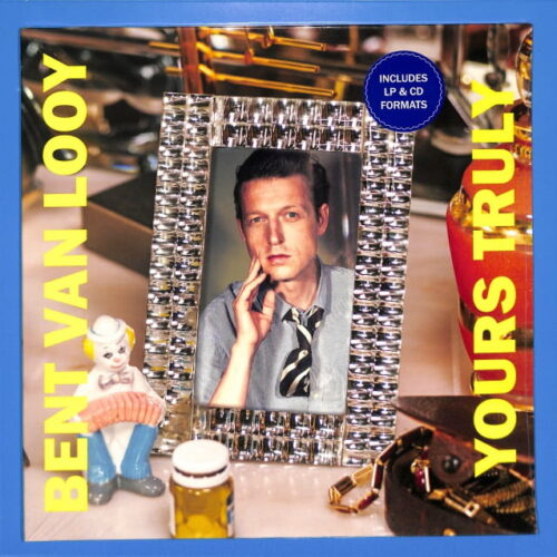 Bent Van Looy - Yours Truly LP+CD EU NEW