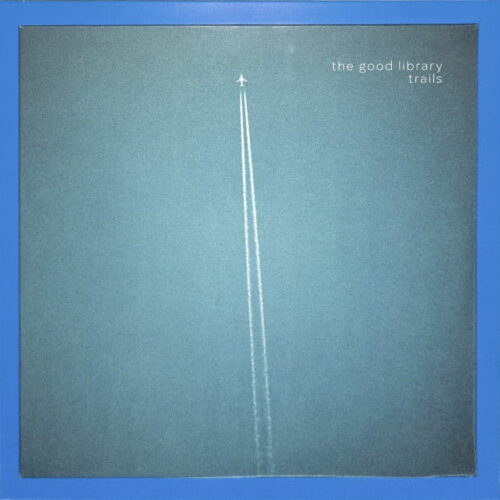The Good Library - Trails LP+CD EU NEW