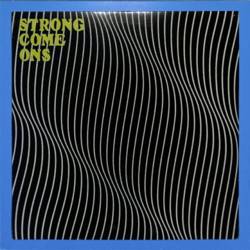 Strong Come Ons - Strong Come Ons EU NEW