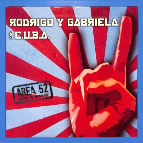 Rodrigo Y Gabriela And CUBA - Area 52 2LP EU NM