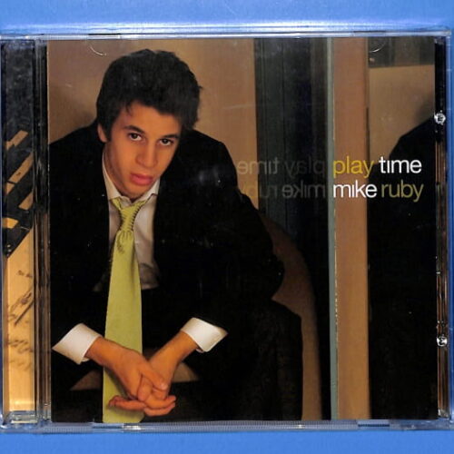 Mike Ruby - Play Time EU NEW