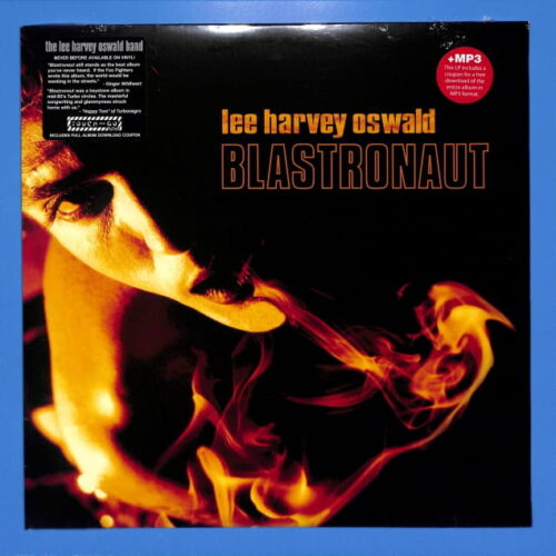 Lee Harvey Oswald Band - Blastronaut US NEW