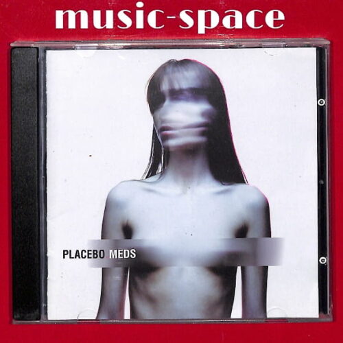 Placebo - Meds EU 3+