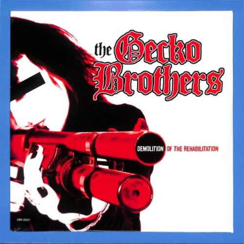 Gecko Brothers - Demolition Of ... EU NEW
