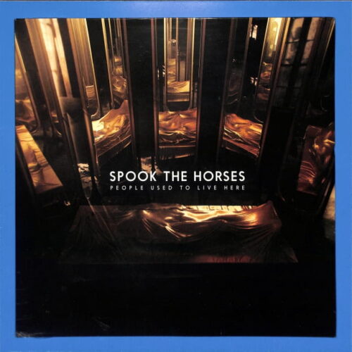 Spook The Horses - People Used To EU NEW
