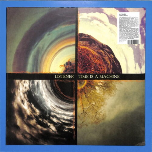 Listener - Time Is A Machine EU NEW