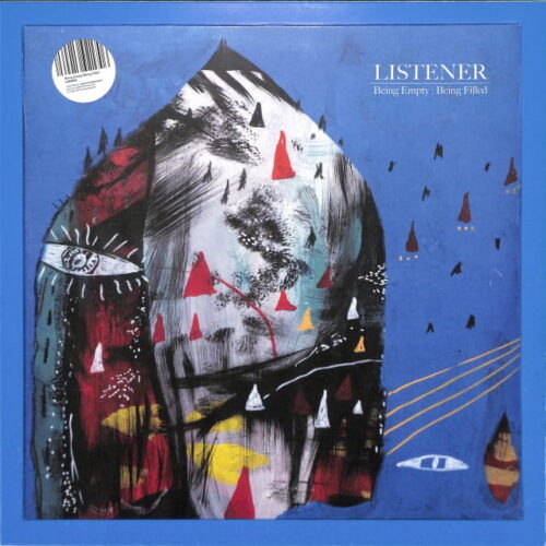 Listener - Being Empty : Being Filled EU NEW