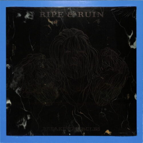 Ripe & Ruin - Breaking Circles EP EU NEW