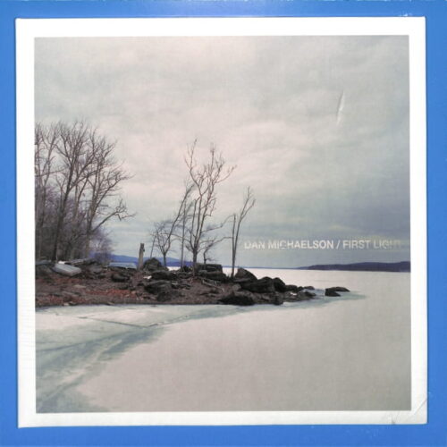 Dan Michaelson - First Light EU NEW
