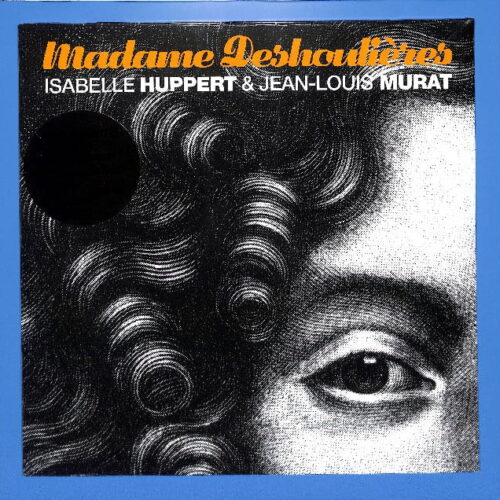 Huppert and Murat - Madame Deshoulieres EU NEW