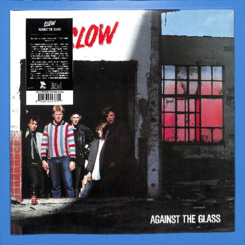 Slow - Against The Glass US NEW