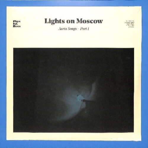 Lights On Moscow - Aorta Songs - Part 1 EU NEW