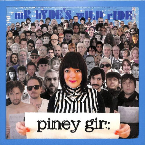Piney Gir - Mr. Hyde's Wild Ride EU NEW