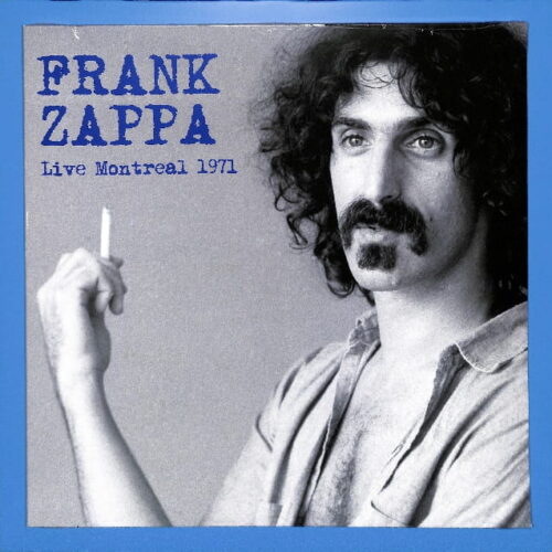 Frank Zappa - Live Montreal 1971 EU NEW