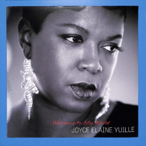 Joyce Elaine Yuille - Welcome To My World EU NEW
