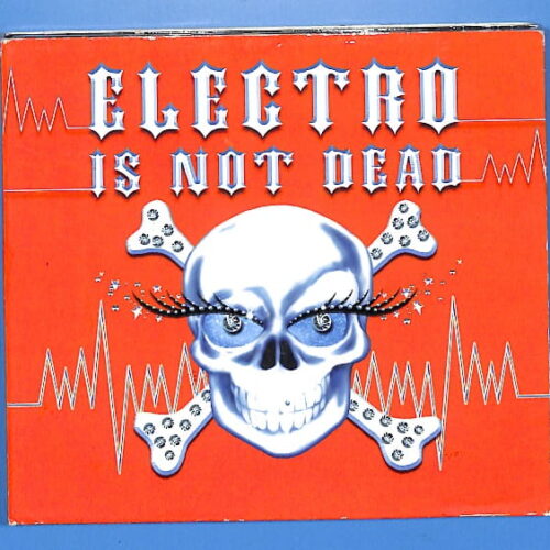 Various - Electro Is Not Dead 2CD EU 3+