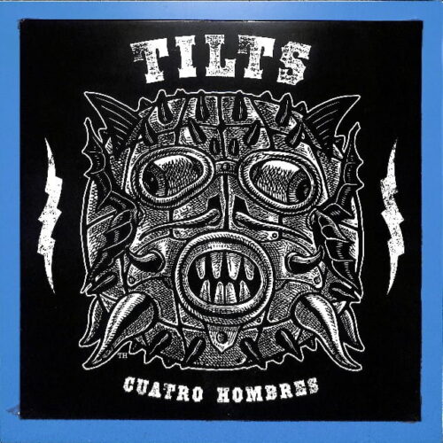 Tilts - Cuatro Hombres US NEW