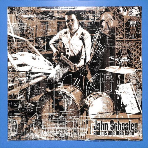 John Schooley And HisOne Man Band - S/T EU NEW