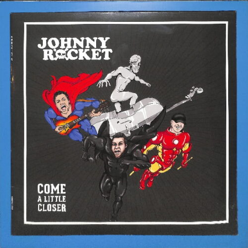 Johnny Rocket - Come A Little Closer LP+CD EU NEW