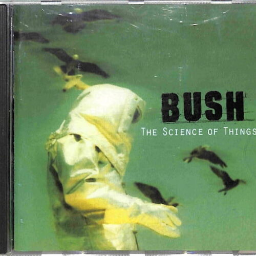 Bush - The Science Of Things EU 3+