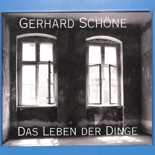 Gerhard Schone - Das Leben Der Dinge EU 4