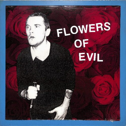 Flowers Of Evil - Flowers Of Evil CANADA NEW