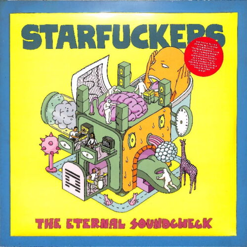 Starfuckers - The Eternal Soundcheck EU NEW
