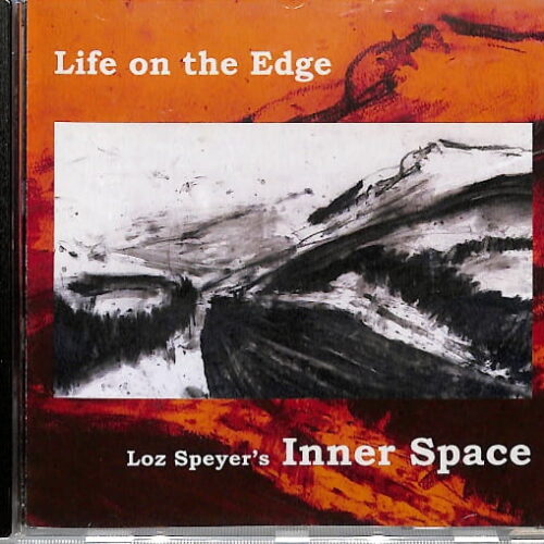 Loz Speyer's Inner Space - Life On The Edge EU 5-