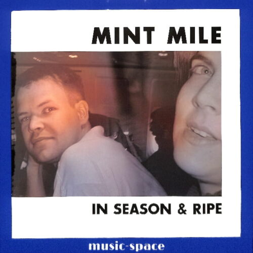 Mint Mile - In Season & Ripe EP EU EX
