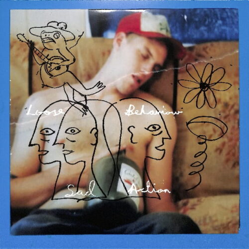 Loose Behaviour - Sad Action EU EX