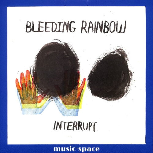 Bleeding Rainbow - Interrupt EU VG+