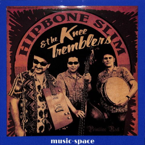 Hipbone Slim - Kneeanderthal Sounds Of EU NEW