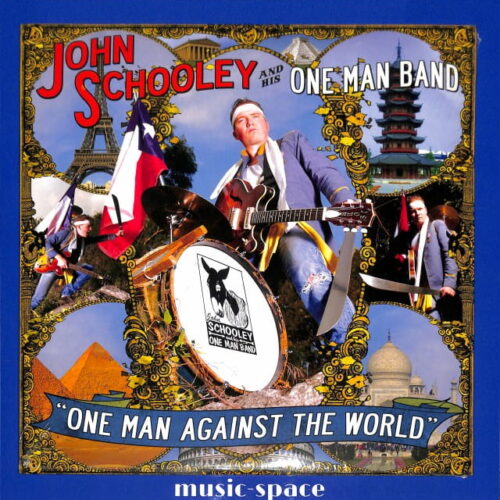 John Schooley - One Man Against The World EU NEW
