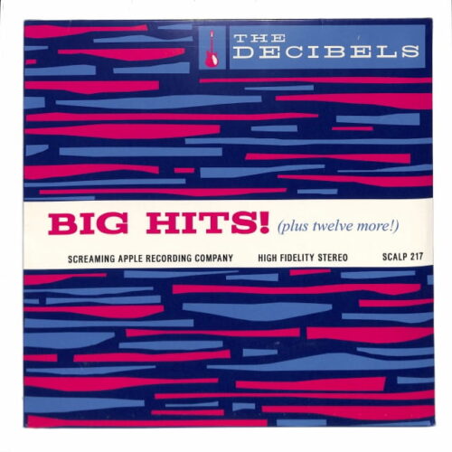 The Decibels - Big Hits! (plus twelve more!) EU NEW