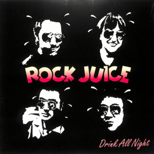 Rock Juice - Drink All Night EU NEW