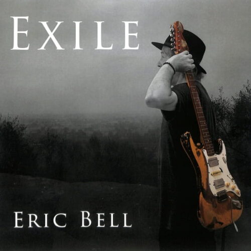 Eric Bell - Exile EU NEW