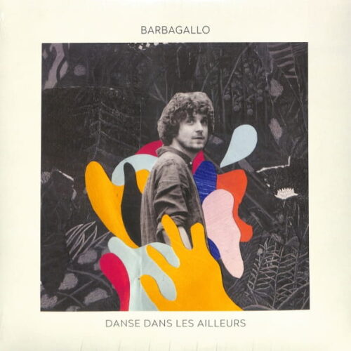 Barbagallo - Danse Dans Les Ailleurs EU NEW