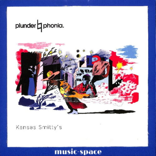 Kansas Smitty's - Plunderphonia EU NEW