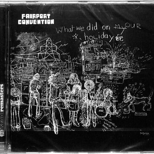 Fairport Convention - What We Did On Our Holidays EU NEW