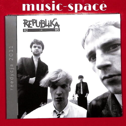 Republika - 82 - 85 REEDYCJA 2011 EU NEW