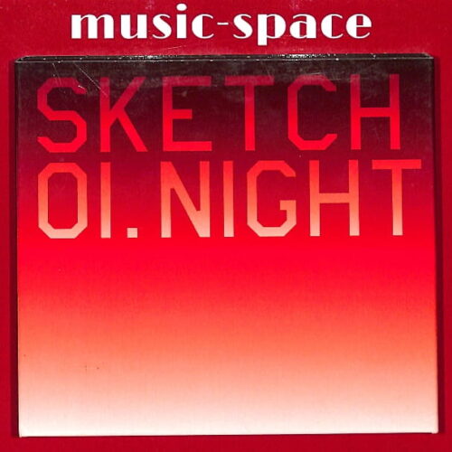 Various - Sketch 01. Night Various CD+DVD EU 4